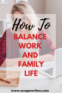 balance work and family life tips